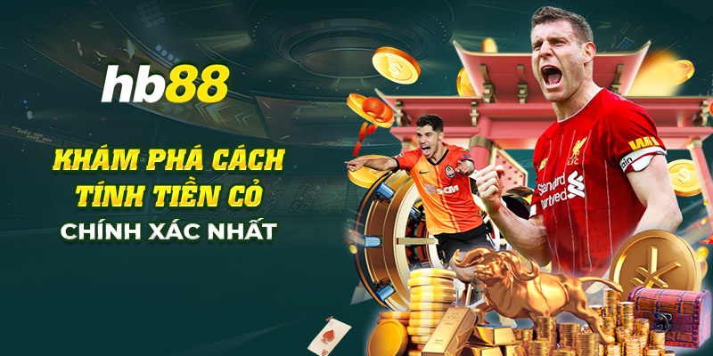 Khám phá cách tính tiền cỏ chính xác nhất dành cho dân cá độ 9 14 kham pha cach tinh tien co chinh xac nhat