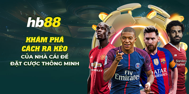 Hiểu cách ra kèo của nhà cái để đưa ra quyết định thông minh 1 4 kham pha cach ra keo cua nha cai de dat cuoc thong minh 1