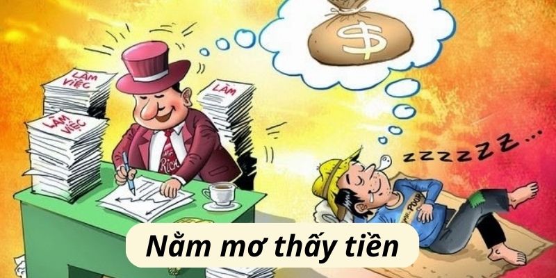 Nằm mơ thấy tiền là điềm tốt? Cách chọn các con số lô đề phù hợp 3 nam mo thay tien 1