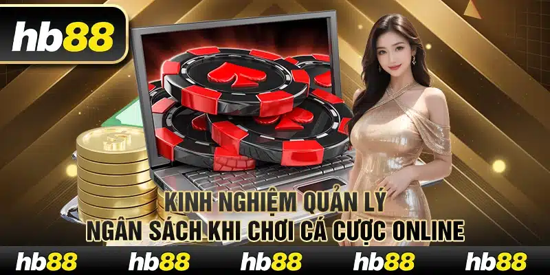 Kinh Nghiệm Quản Lý Ngân Sách Khi Chơi Cá Cược Online 4 Cá cược online